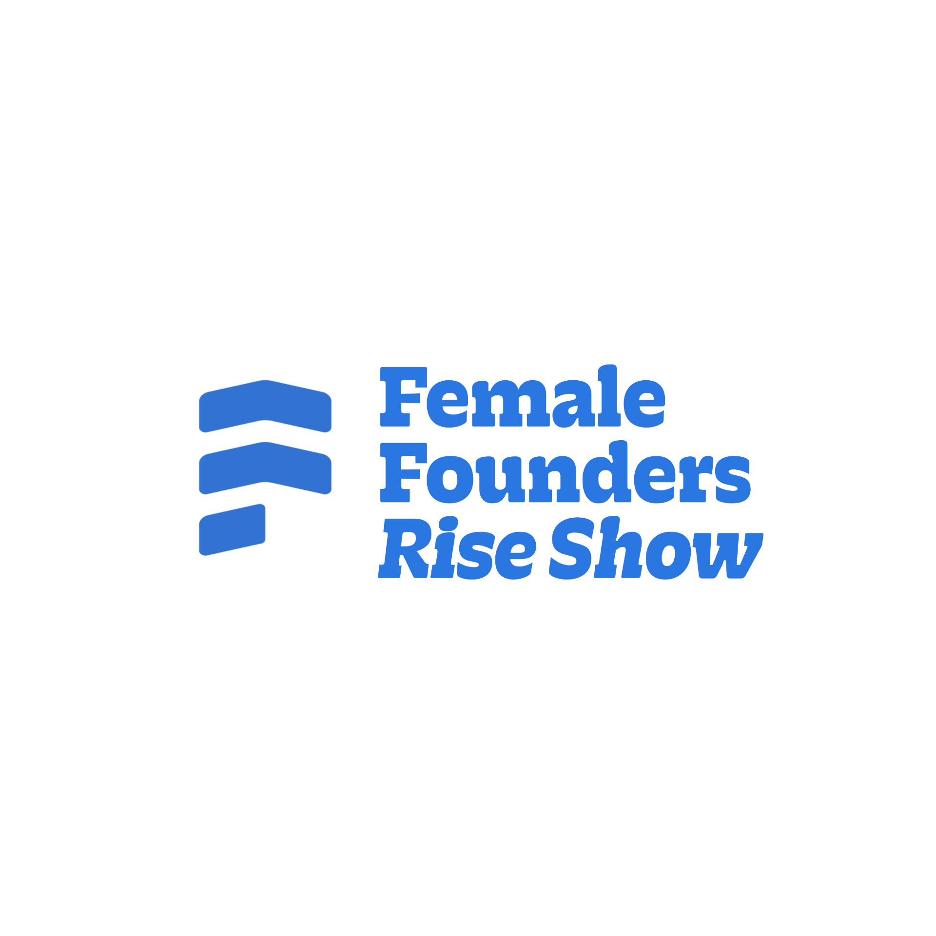 Female Founders Rise Show